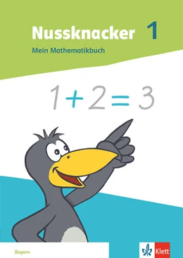 Abbildung von Nussknacker 1. Mein Mathematikbuch Klasse 1. Ausgabe Bayern | 1. Auflage | 2021 | beck-shop.de