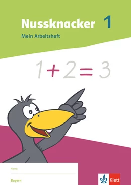 Abbildung von Nussknacker 1. Mein Arbeitsheft Kl. 1/Bayern | 1. Auflage | 2021 | beck-shop.de