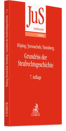 Abbildung von Rüping / Jerouschek | Grundriss der Strafrechtsgeschichte | 7. Auflage | 2027 | Band 73 | beck-shop.de