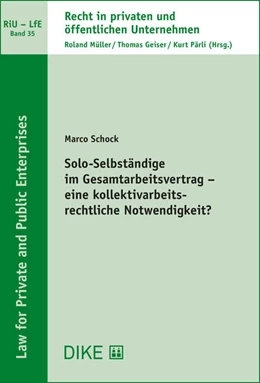 Abbildung von Schock | Solo-Selbständige im Gesamtarbeitsvertrag - eine kollektivarbeitsrechtliche Notwendigkeit? | 1. Auflage | 2020 | Band 35 | beck-shop.de