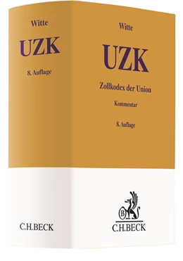 Abbildung von Witte | Zollkodex der Union (UZK) | 8. Auflage | 2022 | beck-shop.de