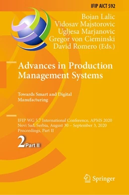 Abbildung von Lalic / Majstorovic | Advances in Production Management Systems. Towards Smart and Digital Manufacturing | 1. Auflage | 2020 | beck-shop.de