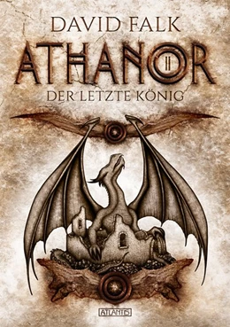 Abbildung von Falk | Athanor 2: Der letzte König | 1. Auflage | 2020 | beck-shop.de