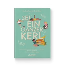 Abbildung von Sanders | Sei ein ganzer Kerl | 1. Auflage | 2020 | beck-shop.de