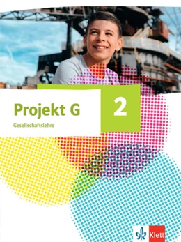 Abbildung von Projekt G Gesellschaftslehre 2. Schulbuch Klasse 7/8. Ausgabe Nordrhein-Westfalen | 1. Auflage | 2021 | beck-shop.de
