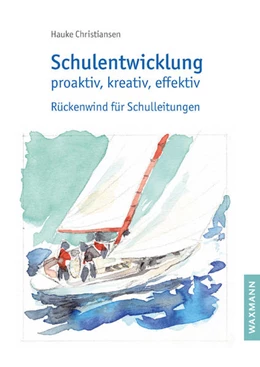 Abbildung von Christiansen | Schulentwicklung proaktiv, kreativ, effektiv | 1. Auflage | 2020 | beck-shop.de