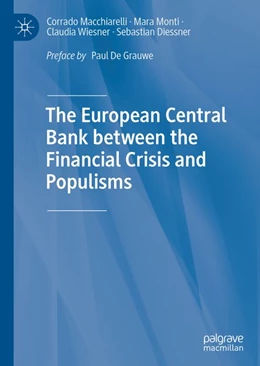 Abbildung von Macchiarelli / Monti | The European Central Bank between the Financial Crisis and Populisms | 1. Auflage | 2020 | beck-shop.de