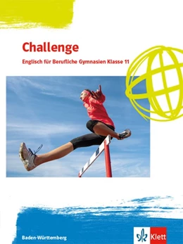 Abbildung von Challenge 1. Englisch für Berufliche Gymnasien - Ausgabe Baden-Württemberg. Schülerbuch Klasse 11 | 1. Auflage | 2021 | beck-shop.de
