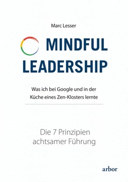 Abbildung von Lesser | Mindful Leadership - die 7 Prinzipien achtsamer Führung | 1. Auflage | 2020 | beck-shop.de