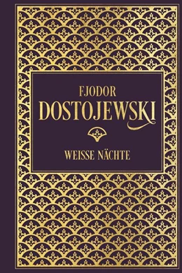 Abbildung von Dostojewski | Fjodor Dostojewski: Weiße Nächte | 1. Auflage | 2020 | beck-shop.de