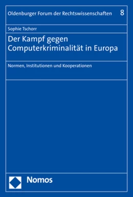 Abbildung von Tschorr | Der Kampf gegen Computerkriminalität in Europa | 1. Auflage | 2020 | beck-shop.de