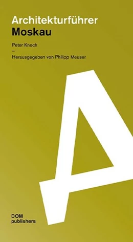 Abbildung von Knoch / Meuser | Architekturführer Moskau | 1. Auflage | 2020 | beck-shop.de