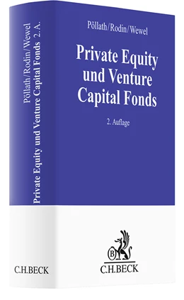 Abbildung von Pöllath / Rodin | Private Equity und Venture Capital Fonds | 2. Auflage | 2027 | beck-shop.de