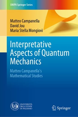 Abbildung von Campanella / Jou | Interpretative Aspects of Quantum Mechanics | 1. Auflage | 2020 | beck-shop.de
