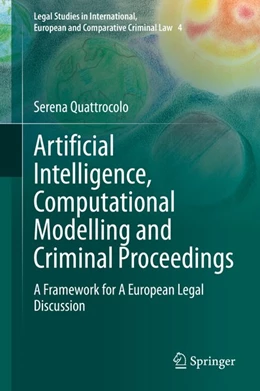 Abbildung von Quattrocolo | Artificial Intelligence, Computational Modelling and Criminal Proceedings | 1. Auflage | 2020 | beck-shop.de