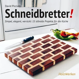 Abbildung von Picciuto | Schneidbretter! | 1. Auflage | 2020 | beck-shop.de