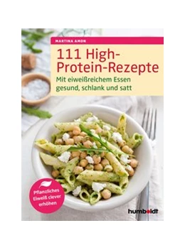 Abbildung von Amon | 111 High-Protein-Rezepte | 1. Auflage | 2020 | beck-shop.de