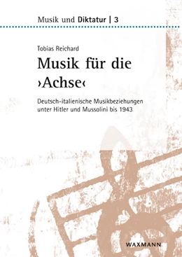 Abbildung von Reichard | Musik für die ‚Achse‘ | 1. Auflage | 2020 | 3 | beck-shop.de