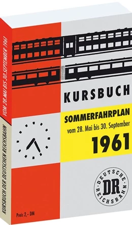 Abbildung von Rockstuhl | Kursbuch der Deutschen Reichsbahn - Sommerfahrplan 1961 | 1. Auflage | 2020 | beck-shop.de