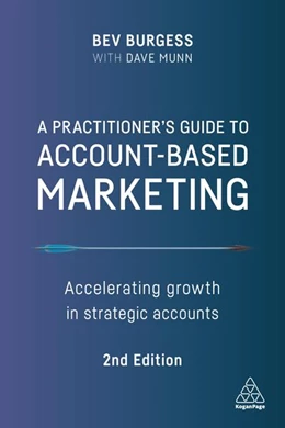 Abbildung von Blackwell / Munn | A Practitioner's Guide to Account-Based Marketing | 2. Auflage | 2021 | beck-shop.de