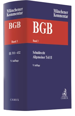 Abbildung von Münchener Kommentar zum Bürgerlichen Gesetzbuch: BGB, Band 3: Schuldrecht - Allgemeiner Teil II: §§ 311-432 | 9. Auflage | 2022 | beck-shop.de