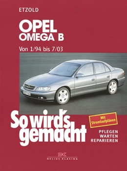 Abbildung von Etzold | Opel Omega B 1/94 bis 7/03 | 11. Auflage | 2021 | beck-shop.de