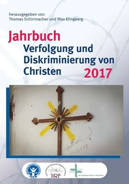 Abbildung von Schirrmacher / Klingberg | Jahrbuch Verfolgung und Diskriminierung von Christen 2017 | 1. Auflage | 2017 | 29 | beck-shop.de
