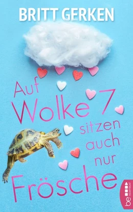 Abbildung von Gerken | Auf Wolke Sieben sitzen auch nur Frösche | 1. Auflage | 2020 | beck-shop.de