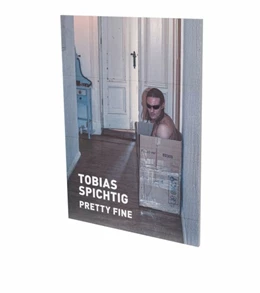 Abbildung von Brunnet / Hackert | Tobias Spichtig: Pretty Fine | 1. Auflage | 2020 | beck-shop.de
