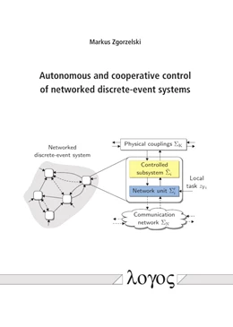 Abbildung von Zgorzelski | Autonomous and cooperative control of networked discrete-event systems | 1. Auflage | 2020 | beck-shop.de