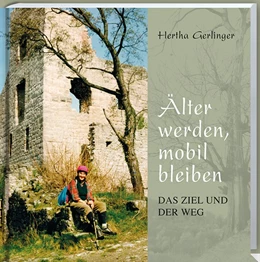 Abbildung von Gerlinger | Älter werden, mobil bleiben | 1. Auflage | 2020 | beck-shop.de