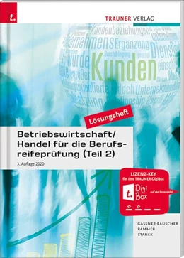 Abbildung von Gassner-Rauscher / Rammer | Betriebswirtschaft/Handel für die Berufsreifeprüfung (Teil 2) Lösungsheft | 3. Auflage | 2020 | beck-shop.de