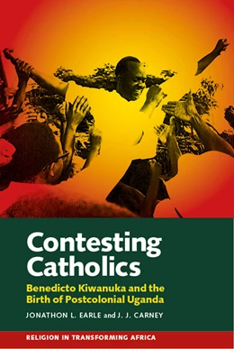 Abbildung von Earle / Carney | Contesting Catholics | 1. Auflage | 2021 | beck-shop.de