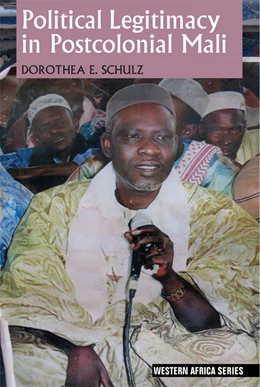 Abbildung von Schulz | Political Legitimacy in Postcolonial Mali | 1. Auflage | 2021 | beck-shop.de