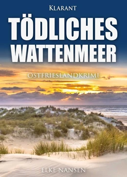 Abbildung von Nansen | Tödliches Wattenmeer. Ostfrieslandkrimi | 1. Auflage | 2020 | beck-shop.de