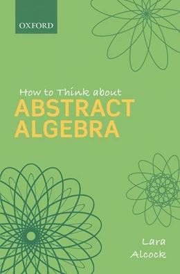 Abbildung von Alcock | How to Think About Abstract Algebra | 1. Auflage | 2021 | beck-shop.de