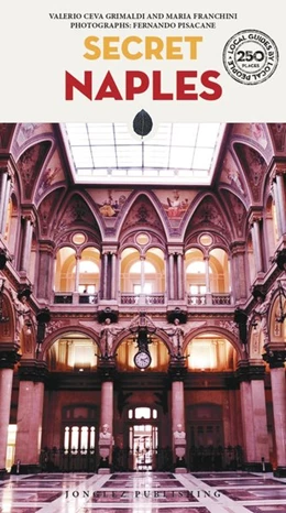 Abbildung von Grimaldi / Franchini | Secret Naples | 4. Auflage | 2023 | beck-shop.de