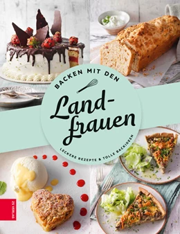 Abbildung von Die Landfrauen | Backen mit den Landfrauen | 1. Auflage | 2020 | beck-shop.de