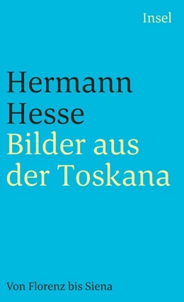 Abbildung von Hesse / Michels | Bilder aus der Toskana | 1. Auflage | 2020 | beck-shop.de