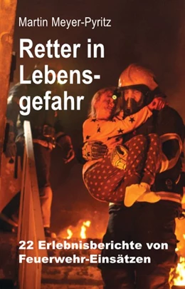 Abbildung von Meyer-Pyritz | Retter in Lebensgefahr | 1. Auflage | 2020 | beck-shop.de