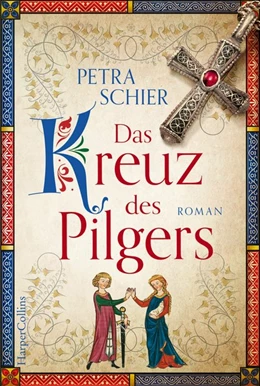 Abbildung von Schier | Das Kreuz des Pilgers | 1. Auflage | 2021 | beck-shop.de
