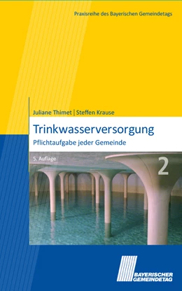 Abbildung von Thimet / Krause | Trinkwasserversorgung | 5. Auflage | 2025 | beck-shop.de