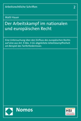 Abbildung von Hauer | Der Arbeitskampf im nationalen und europäischen Recht | 1. Auflage | 2020 | 2 | beck-shop.de