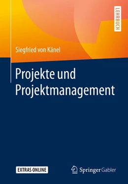 Abbildung von Känel | Projekte und Projektmanagement | 1. Auflage | 2020 | beck-shop.de