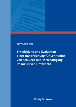 Abbildung von Cardinier | Entwicklung und Evaluation einer Handreichung für Lehrkräfte von Schülern mit Hörschädigung im inklusiven Unterricht | 1. Auflage | 2020 | 25 | beck-shop.de