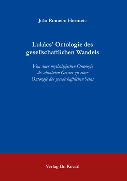 Abbildung von Romeiro Hermeto | Lukács’ Ontologie des gesellschaftlichen Wandels | 1. Auflage | 2020 | 166 | beck-shop.de
