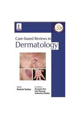 Abbildung von Sarkar | Case-based Reviews in Dermatology | 1. Auflage | 2020 | beck-shop.de