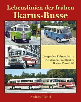 Abbildung von Andreas | Lebenslinien der frühen Ikarus-Busse | 1. Auflage | 2020 | beck-shop.de