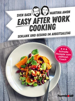 Abbildung von Bach / Amon | Easy After-Work-Cooking | 1. Auflage | 2020 | beck-shop.de