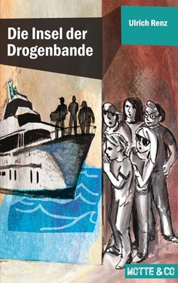 Abbildung von Renz | Die Insel der Drogenbande | 1. Auflage | 2020 | beck-shop.de